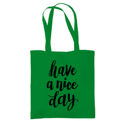 Tragetasche "Have a nice day" - Grafikmagie