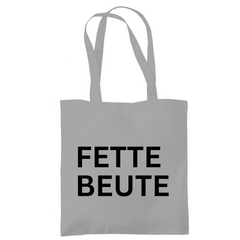 Tragetasche "Fette Beute" - Grafikmagie