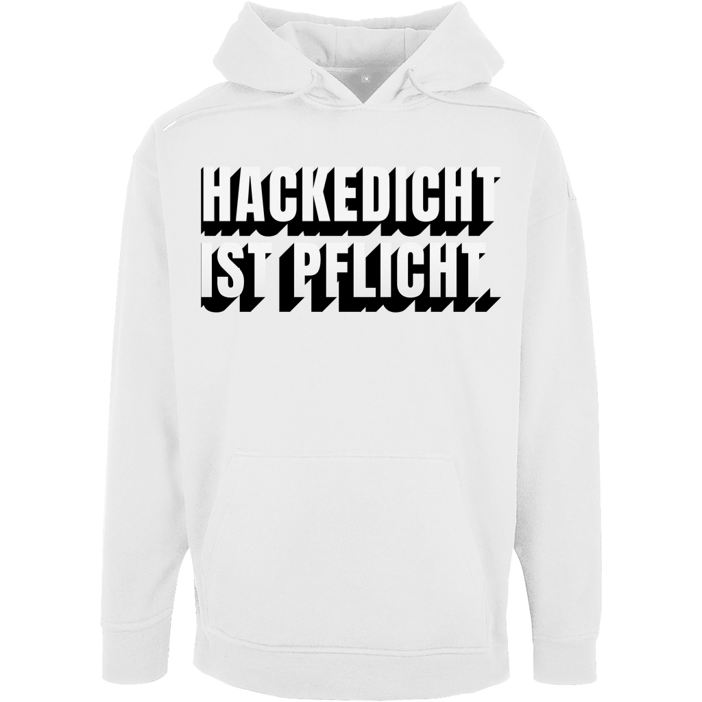 Unisex Oversize Hoodie "Hackedicht ist pflicht"