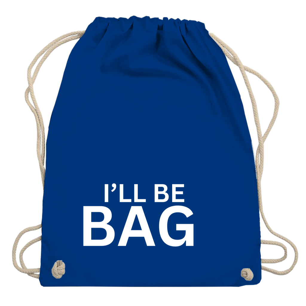 Turnbeutel "Ill be bag"