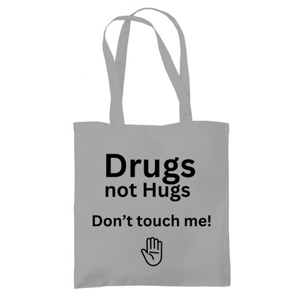 Tragetasche "Drugs not Hugs" - Grafikmagie