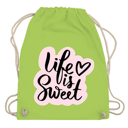 Turnbeutel "Life is sweet"