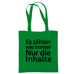 Tragetasche "Es zählen wie immer nur die Inhalte" - Grafikmagie