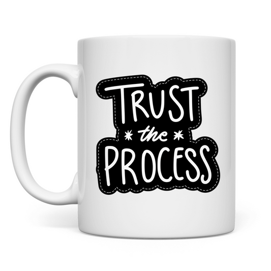 Tasse "Trust the precess" - Grafikmagie