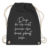 Turnbeutel "Dinge die ich nicht brauche"