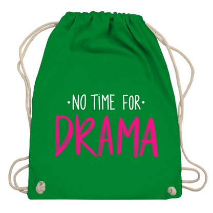 Turnbeutel "No Time for Drama"