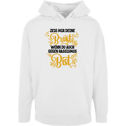 Unisex Oversize Hoodie "Zeig mir deine Brüste"