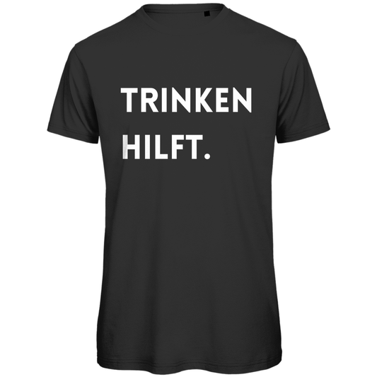 Herren T-Shirt "Trinken hilft" - Grafikmagie