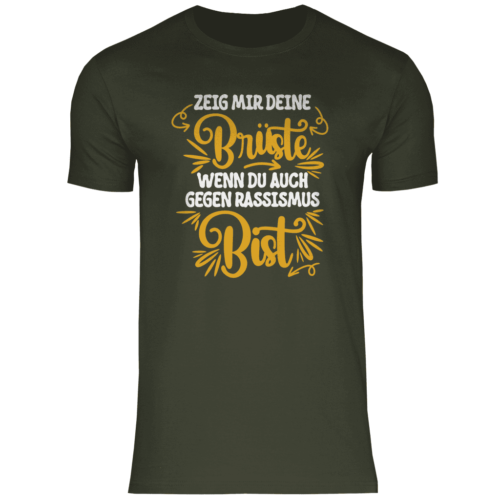 Herren T-Shirt "Zeig mir deine Brüste wenn..."