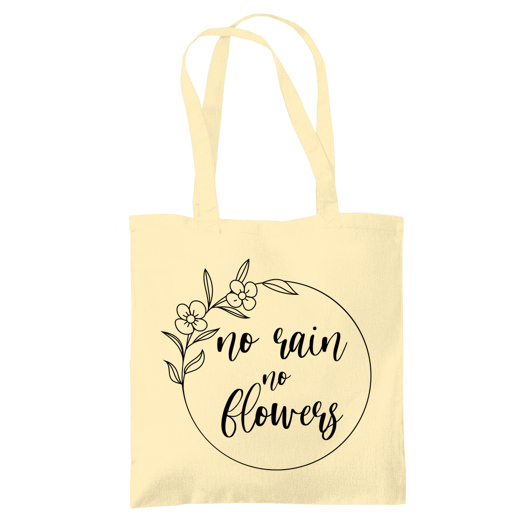 Tragetasche "No rain no flowers"