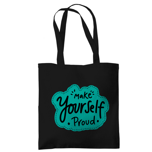 Tragetasche "Make youself proud"