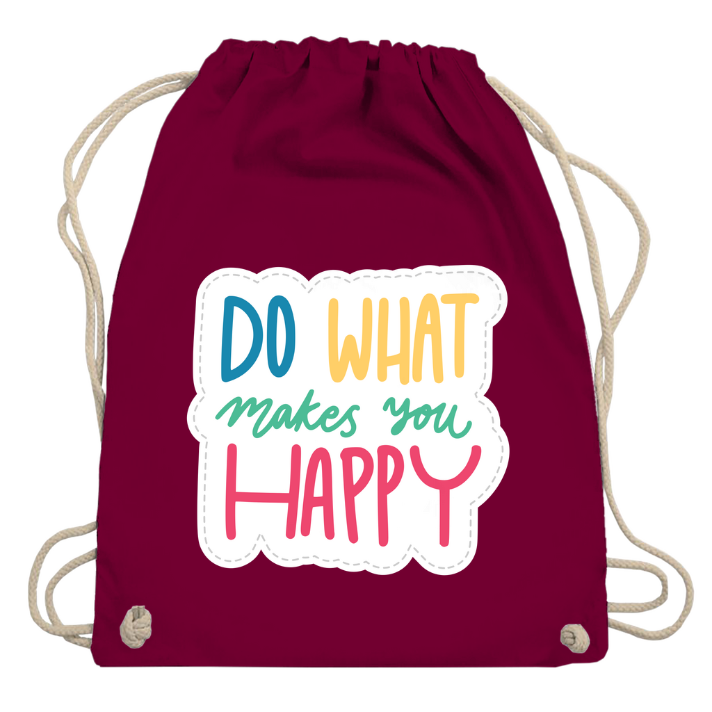 Turnbeutel "Do what makes you Happy"