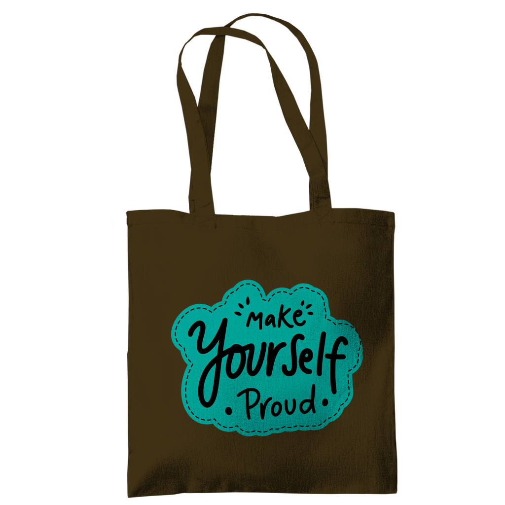 Tragetasche "Make youself proud"