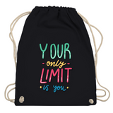 Turnbeutel "your only limit is you"