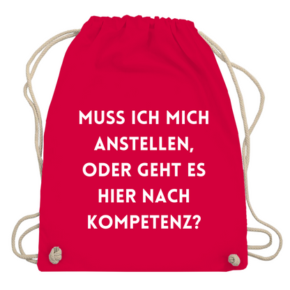 Turnbeutel "Muss ich mich anstellen"
