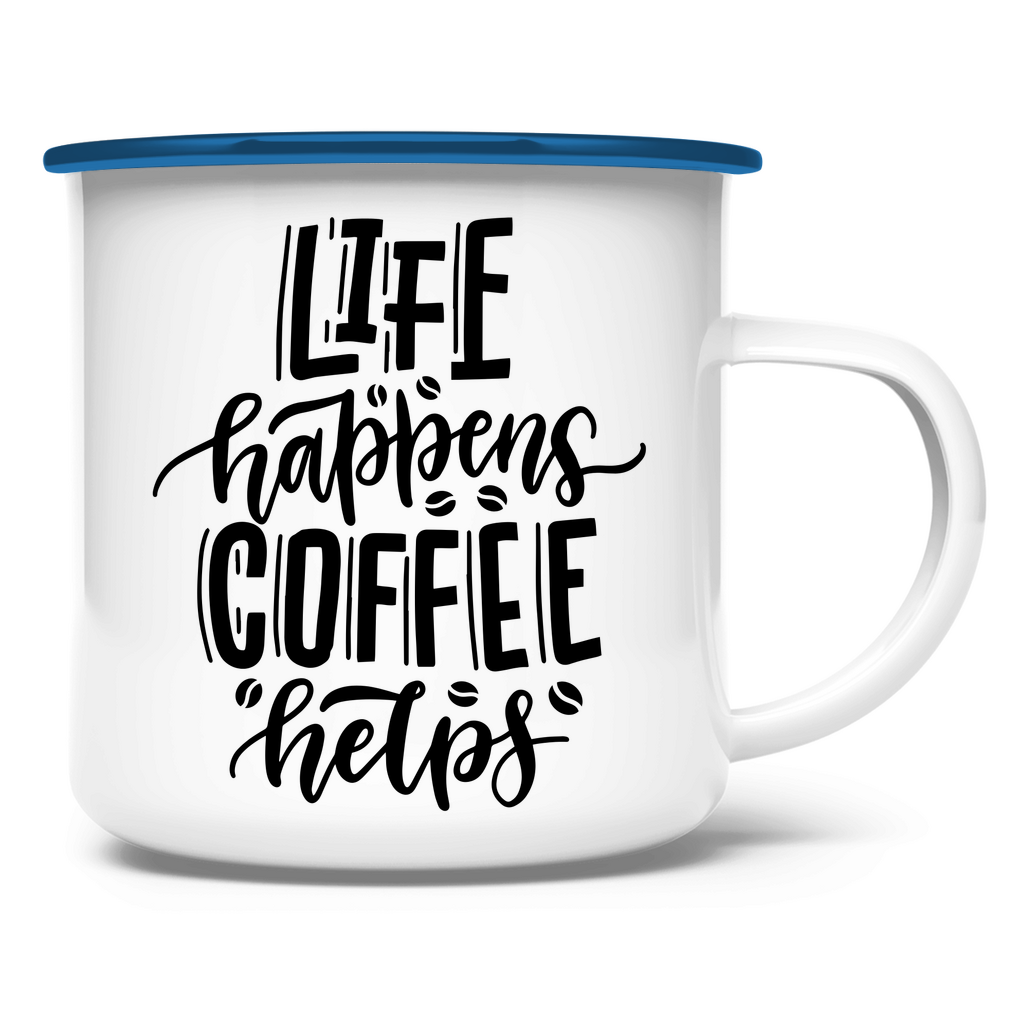 Emaille Tasse "Life happens" - Grafikmagie