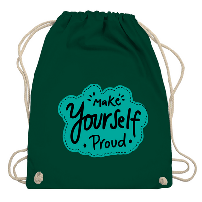 Turnbeutel "Make youself proud"