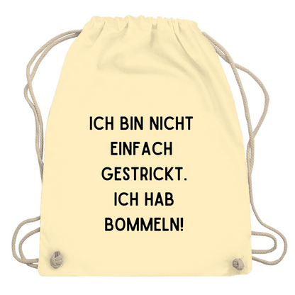 Turnbeutel "Ich bin nicht einfach"