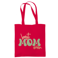 Tragetasche "Best Mom ever" - Grafikmagie