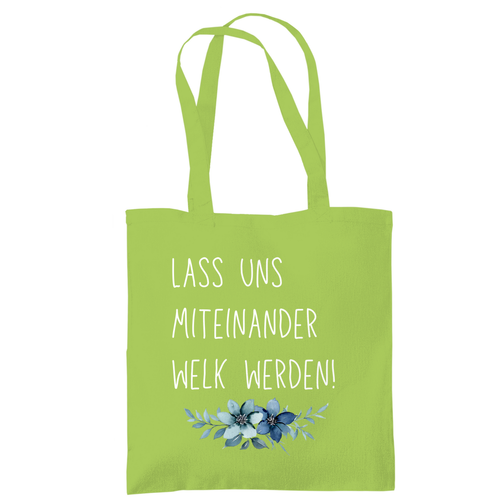 Tragetasche "lass uns miteinander Welk werden" - Grafikmagie