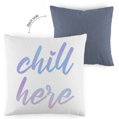 Kopfkissen zweifarbig "Chill here" - Grafikmagie
