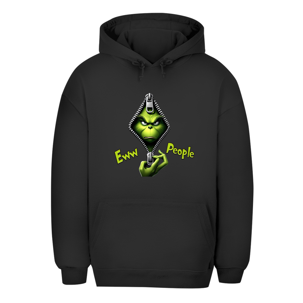 Unisex Oversize Hoodie "Eww People"