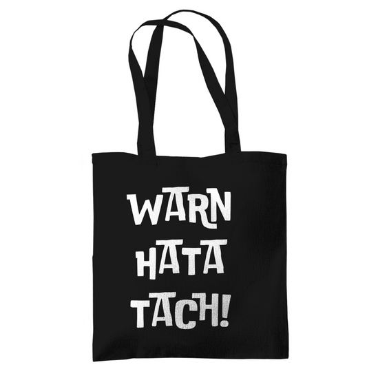 Tragetasche "warn hata Tach"