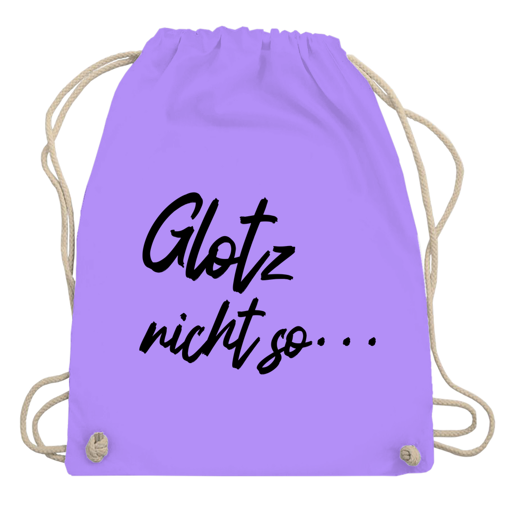Turnbeutel "Glotz nicht so"