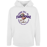 Unisex Oversize Hoodie "Stand Tall, be Fabulous"