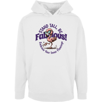 Unisex Oversize Hoodie "Stand Tall, be Fabulous"