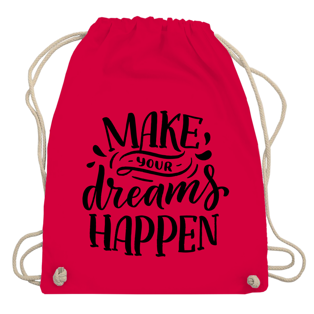 Turnbeutel "Make your dreams happen"