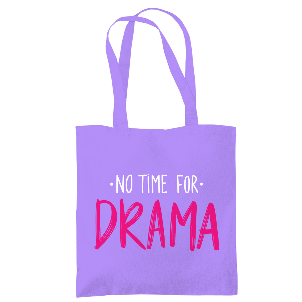 Tragetasche "No Time for Drama"