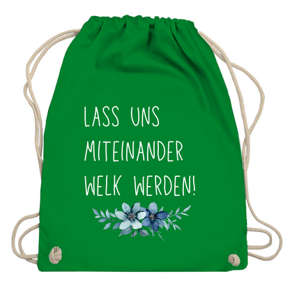 Turnbeutel "lass uns miteinander Welk werden"