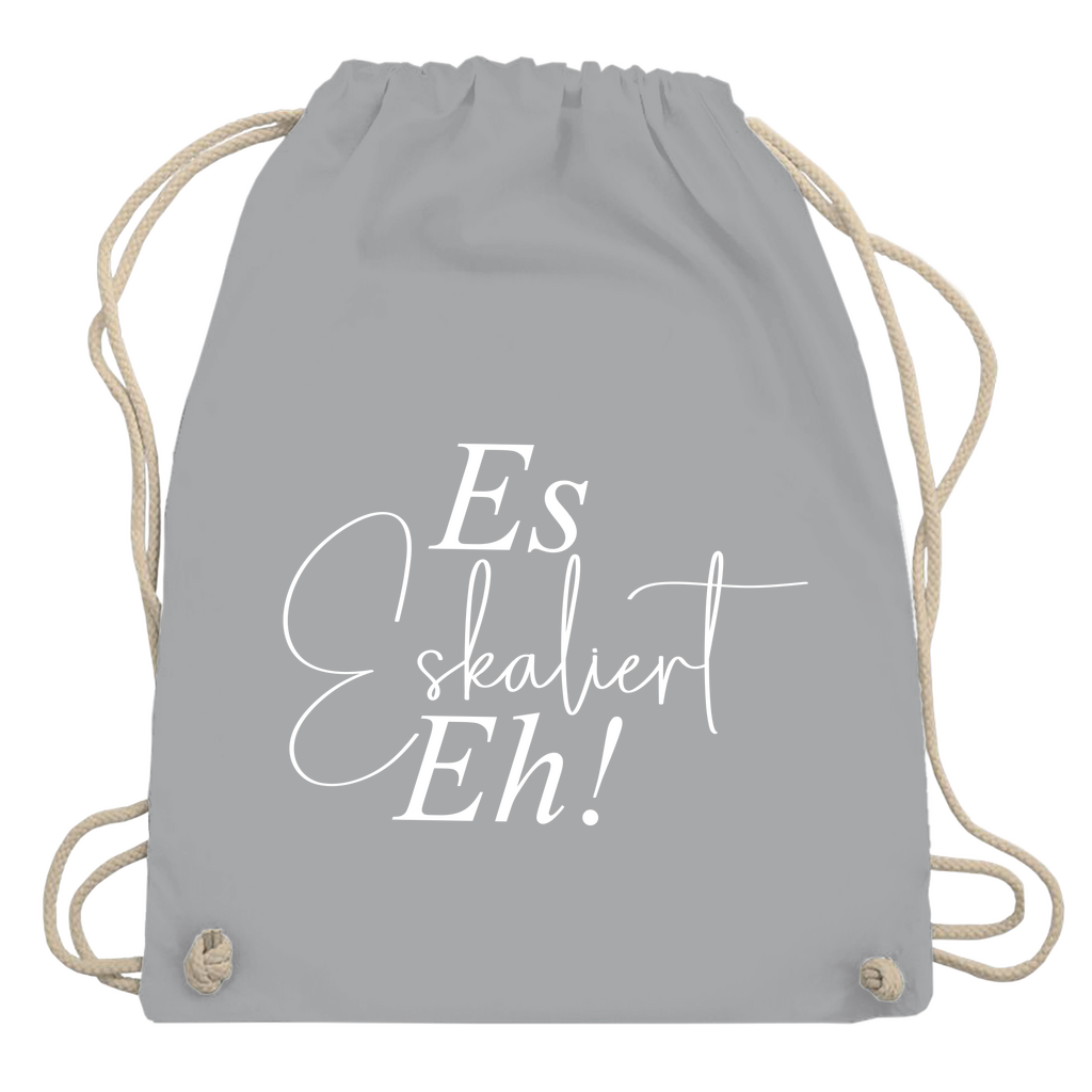 Turnbeutel "Es eskaliert eh"
