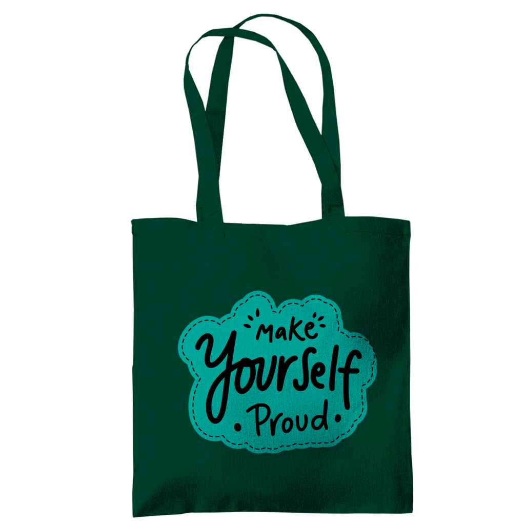 Tragetasche "Make youself proud"