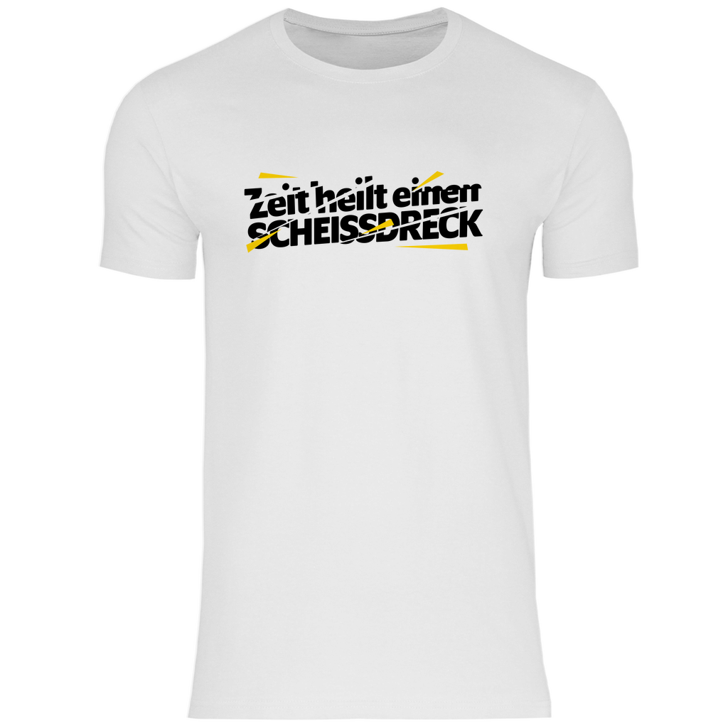 Herren T-Shirt "Zeit heilt einen SCHEISSDRECK"