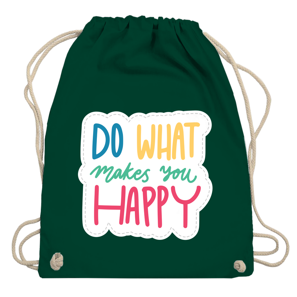 Turnbeutel "Do what makes you Happy"