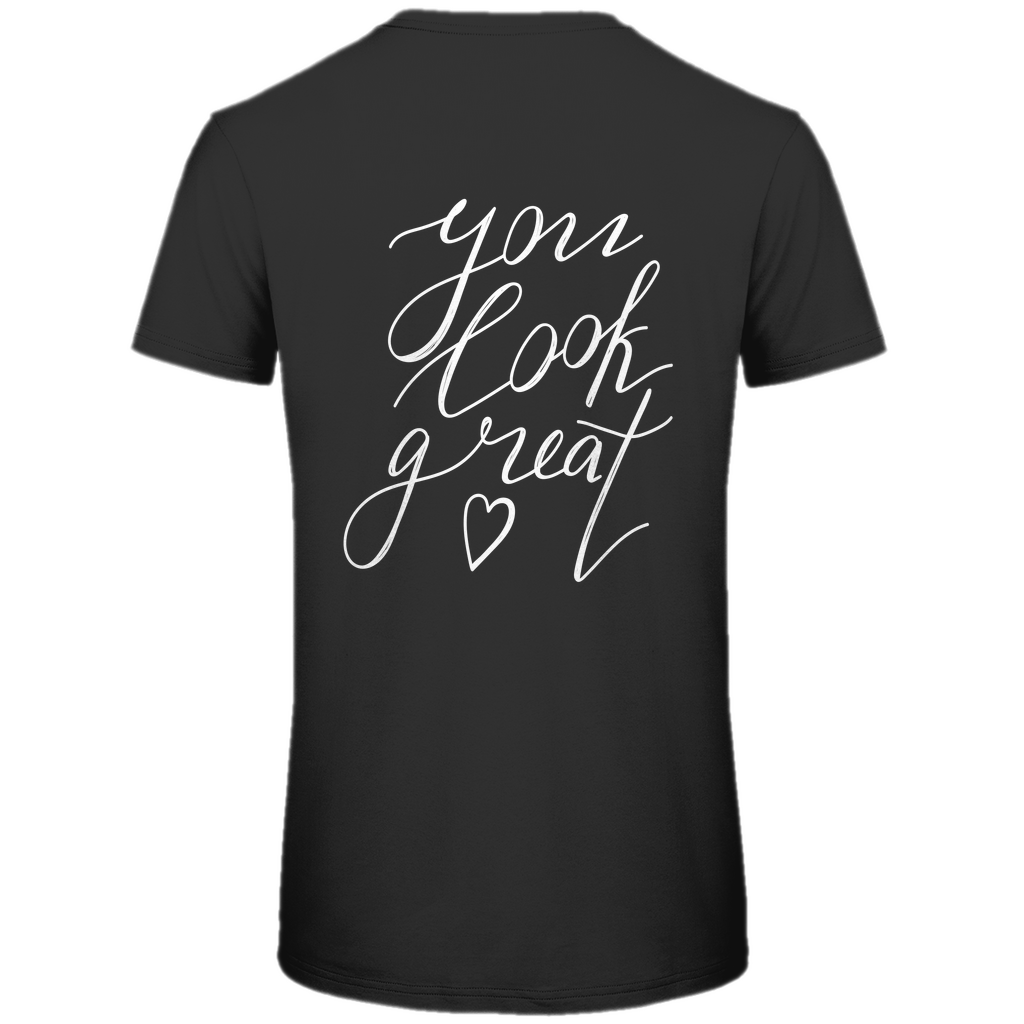 Herren T-Shirt "You look great" - Grafikmagie