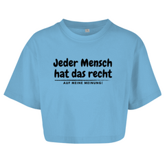 Damen Oversize Crop Top  "Jeder hat das recht auf meine Meinung"