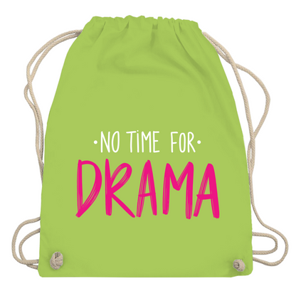 Turnbeutel "No Time for Drama"