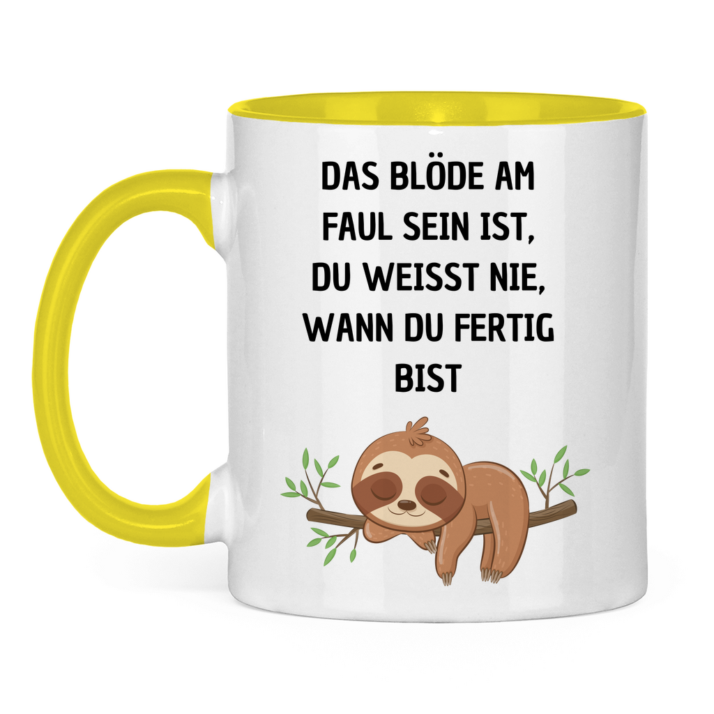 Tasse zweifarbig "Das blöde am Faul sein.." - Grafikmagie