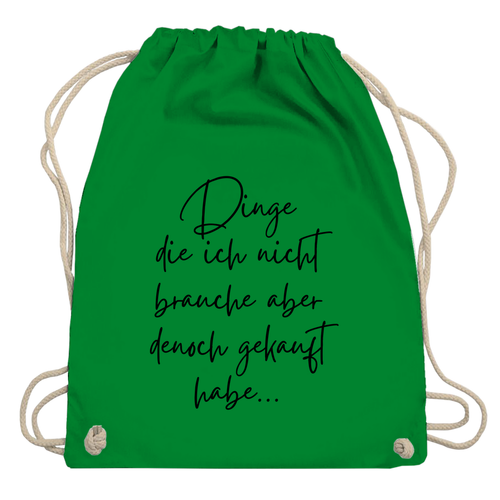 Turnbeutel "Dinge die ich nicht brauche"