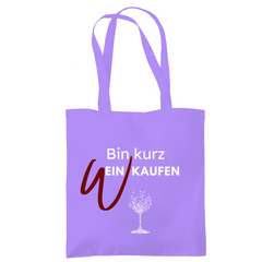 Tragetasche "Bin kurz Weinkaufen" - Grafikmagie