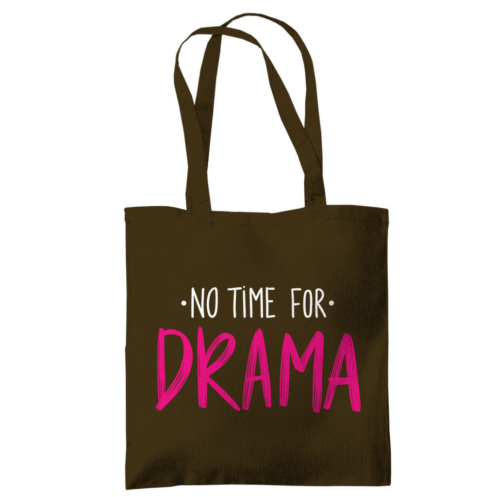 Tragetasche "No Time for Drama"