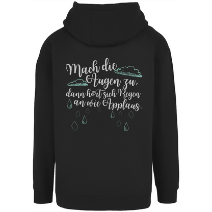 Unisex Oversize Hoodie "Mach die Augen zu..."