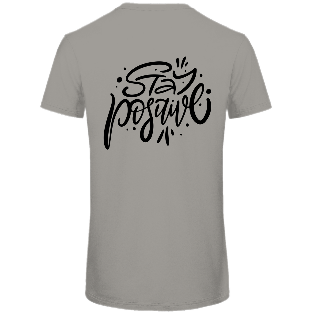 Herren T-Shirt "stay positive" - Grafikmagie