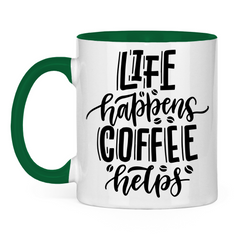 Tasse zweifarbig "Life happens" - Grafikmagie
