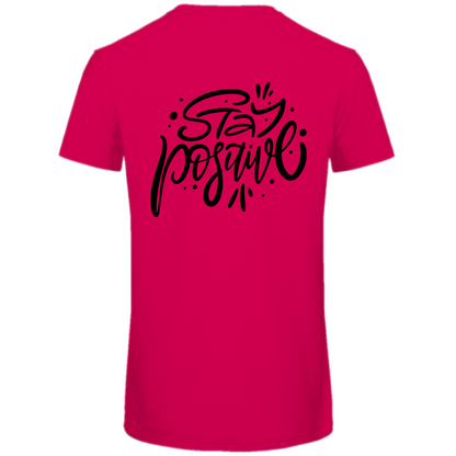 Herren T-Shirt "stay positive" - Grafikmagie