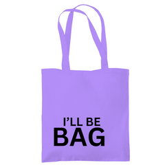 Tragetasche "Ill be bag" - Grafikmagie