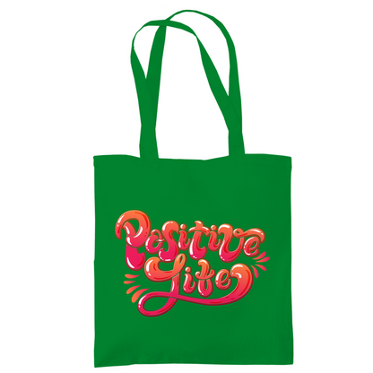 Tragetasche "Positive Life"